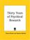 Cover of: Thirty Years of Psychical Research