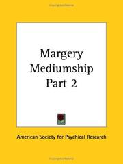 Cover of: Margery Mediumship, Part 2 by American Society for Psychical Research
