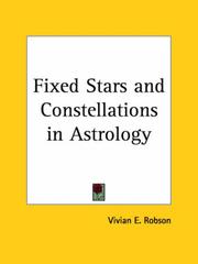 Cover of: Fixed Stars and Constellations in Astrology by Vivian E. Robson