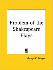 Cover of: Problem of the Shakespeare Plays by George C. Bompas