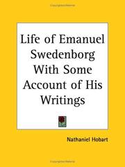 Cover of: Life of Emanuel Swedenborg with Some Account of His Writings