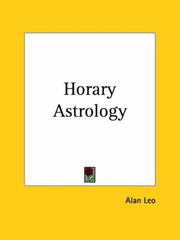 Cover of: Horary Astrology by Alan Leo