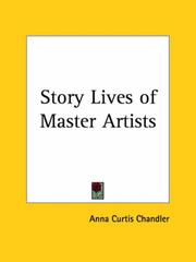 Story-lives of master artists by Anna Curtis Chandler