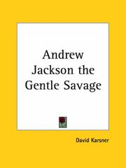 Cover of: Andrew Jackson the Gentle Savage