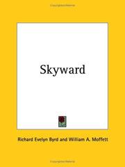 Cover of: Skyward by Richard Evelyn Byrd, William A. Moffett
