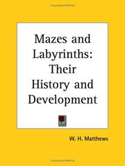 Cover of: Mazes and Labyrinths: Their History and Development