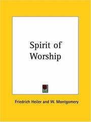 Cover of: Spirit of Worship by Friedrich Heiler