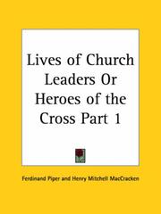 Cover of: Lives of Church Leaders or Heroes of the Cross, Part 1