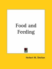 Cover of: Food and Feeding by Herbert M. Shelton