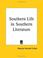 Cover of: Southern Life in Southern Literature