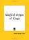 Cover of: Magical Origin of Kings