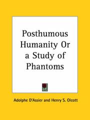Cover of: Posthumous Humanity or a Study of Phantoms by Adolphe D'Assier