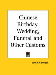 Cover of: Chinese Birthday, Wedding, Funeral and Other Customs