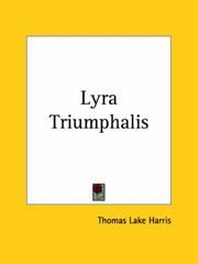 Cover of: Lyra Triumphalis by Thomas Lake Harris