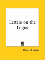 Cover of: Letters on the Logos by Upham, Charles Wentworth