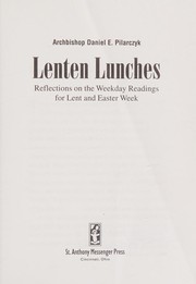 Lenten lunches by Daniel E. Pilarczyk