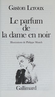Cover of: Le parfum de la dame en noir