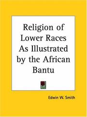 Cover of: Religion of Lower Races As Illustrated by the African Bantu