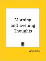 Cover of: Morning and Evening Thoughts by James Allen