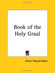 Cover of: Book of the Holy Graal by Arthur Edward Waite