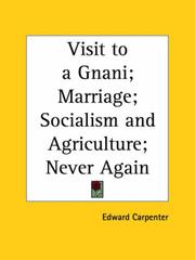 Cover of: Visit to a Gnani; Marriage; Socialism and Agriculture; Never Again