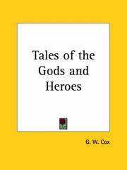 Cover of: Tales of the Gods and Heroes