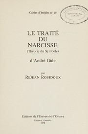 Cover of: Le traité du Narcisse (théorie du symbole) d'André Gide