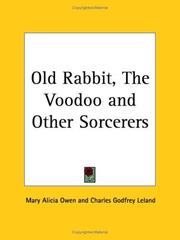 Cover of: Old Rabbit, the voodoo, and other sorcerers