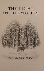 Cover of: Light in the Woods by Jean Marie Pierson