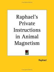 Cover of: Raphael's Private Instructions in Animal Magnetism