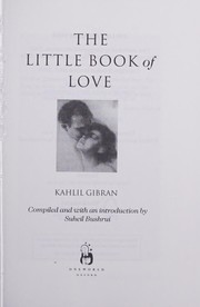 Cover of: Little Book of Love by Kahlil Gibran, Suheil Bushrui