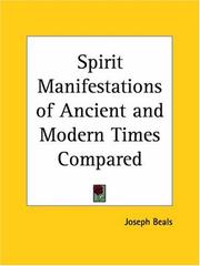 Cover of: Spirit Manifestations of Ancient and Modern Times Compared by Joseph Beals