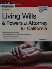 Cover of: Living wills & powers of attorney for California by Shae Irving