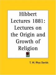 Cover of: Hibbert Lectures 1881 by Thomas William Rhys Davids