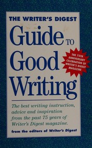 Cover of: The Writer's digest guide to good writing