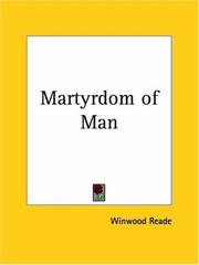 The martyrdom of man by Winwood Reade