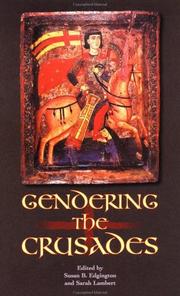 Cover of: Gendering the crusades by edited by Susan B. Edgington and Sarah Lambert.