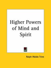 Cover of: Higher Powers of Mind and Spirit by Ralph Waldo Trine