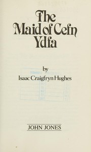 The maid of Cefn Ydfa by Isaac Craigfryn Hughes