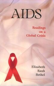 Cover of: AIDS by [edited by] Elizabeth Rauh Bethel.