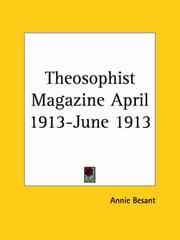 Cover of: Theosophist Magazine April 1913-June 1913 | Annie Wood Besant