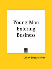 Cover of: Young Man Entering Business by Orison Swett Marden