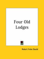 Cover of: Four Old Lodges by Robert Freke Gould