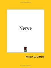 Cover of: Nerve by William G. Clifford