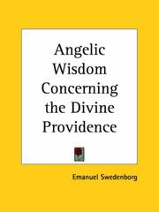Cover of: Angelic Wisdom Concerning the Divine Providence by Emanuel Swedenborg