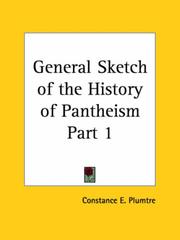 Cover of: General Sketch of the History of Pantheism, Part 1 by Constance E. Plumtre