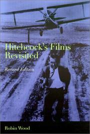 Cover of: Hitchcock's films revisited by Wood, Robin