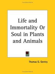 Life and Immortality or Soul in Plants and Animals