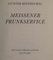Meissener Prunkservice by Günter Reinheckel