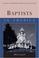 Cover of: Baptists in America (Columbia Contemporary American Religion Series)